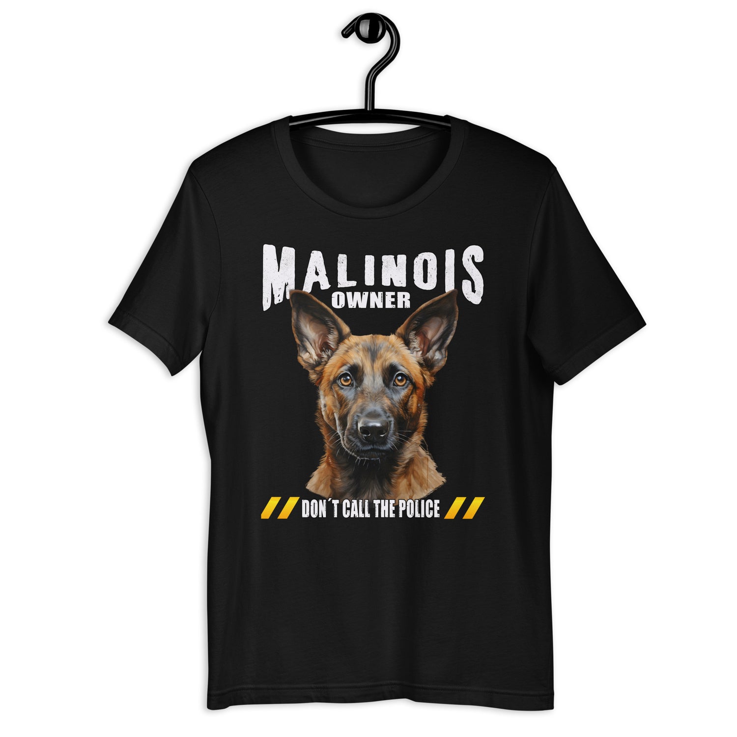 Belgischer Malinois „ Malinois Owner Don't Call The Police „ Variante 4