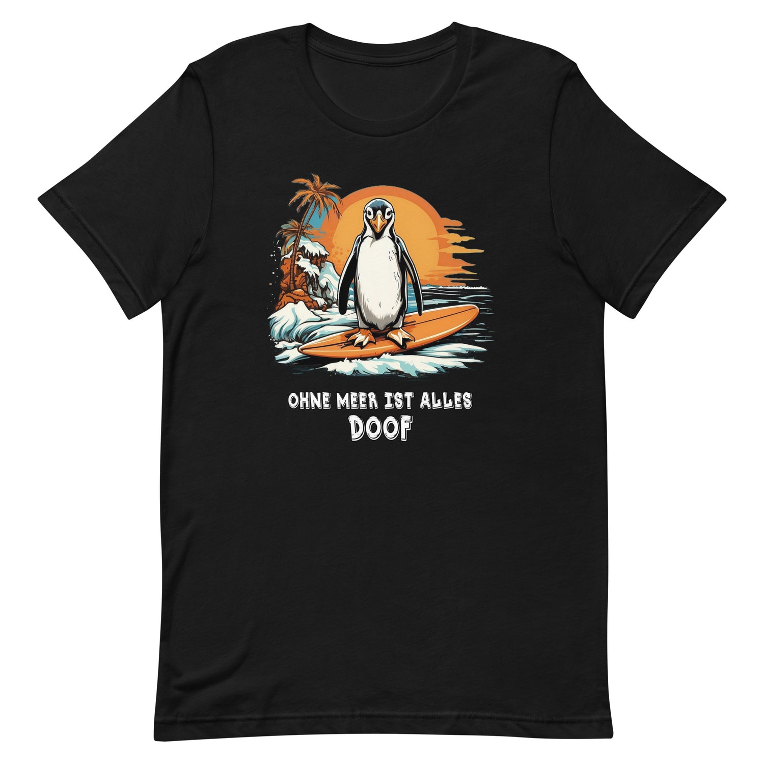 Lustiges Möwen Motiv " Surfer Pinguin Ohne Meer ist alles doof" Funny T-Shirt Variante 10