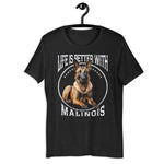 Belgischer Malinois „Life is better with Malinois „ Variante 12