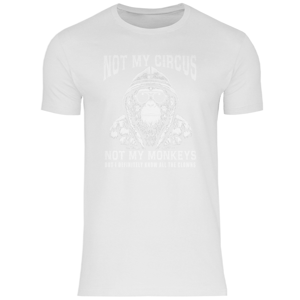 Herren T-Shirt "Nicht Mein Zirkus Nicht Meine Affen" Variante 3