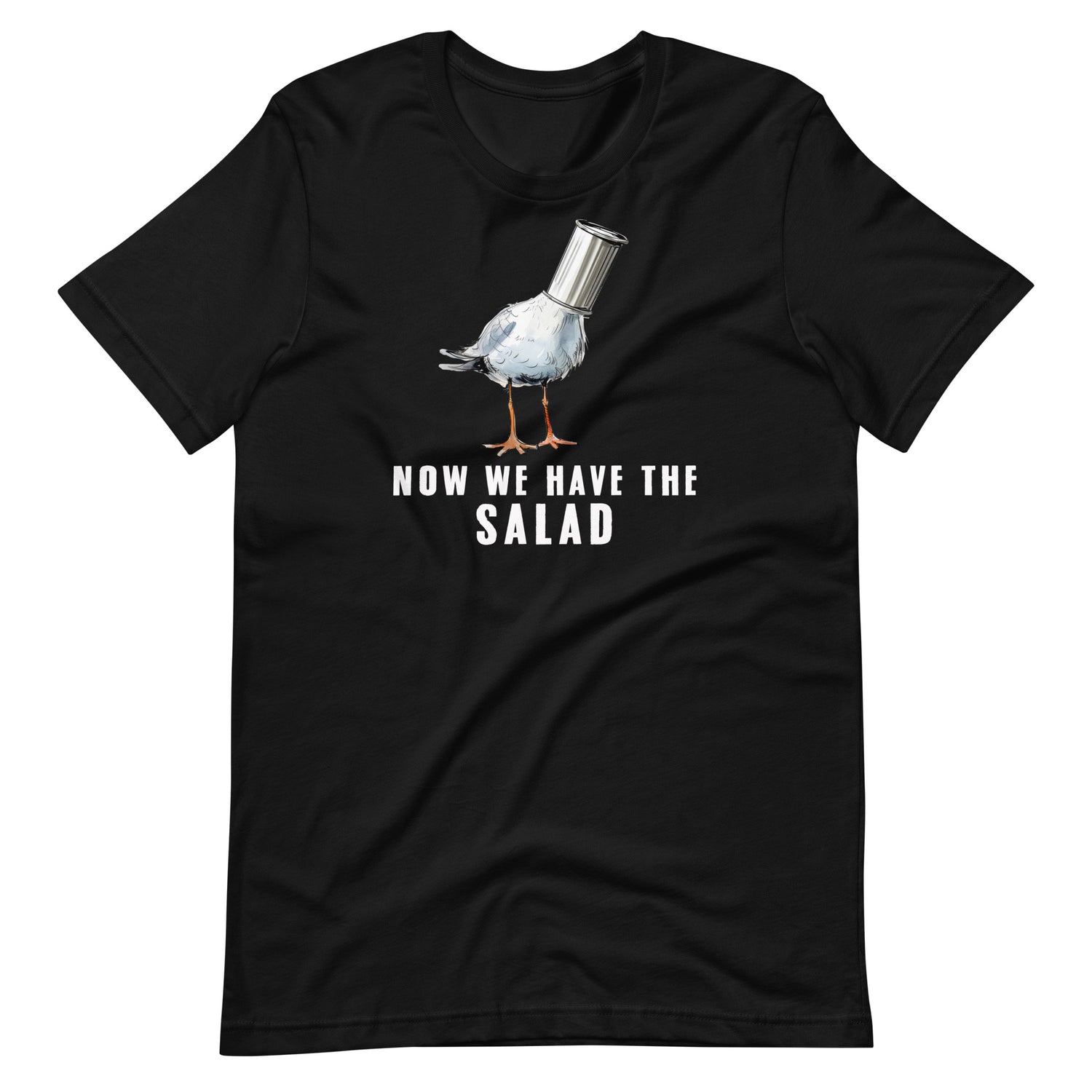 Lustiges Möwen Motiv " Now We Have The Salad" Funny T-Shirt