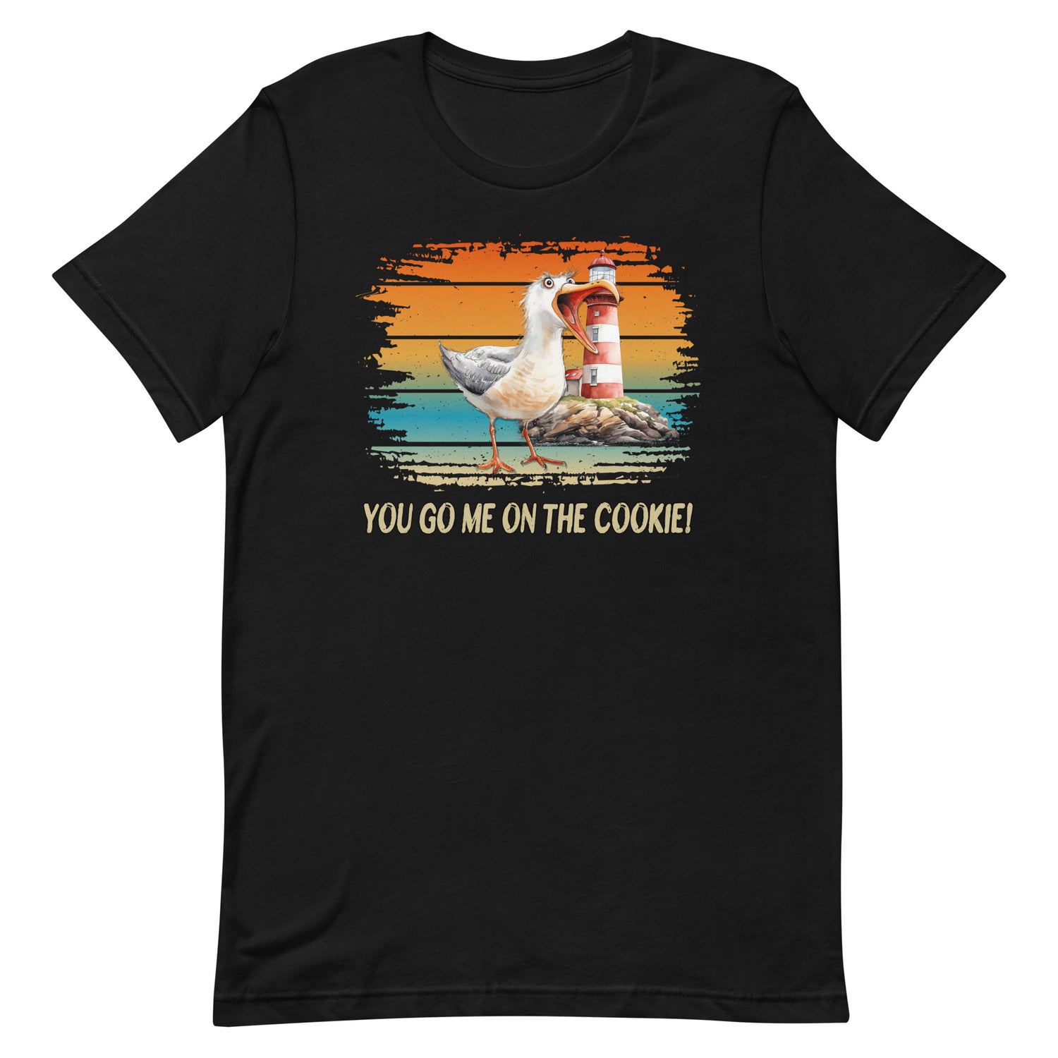 Lustiges Möwen Motiv "You go me on the cookie!" Funny T-Shirt Variante 1