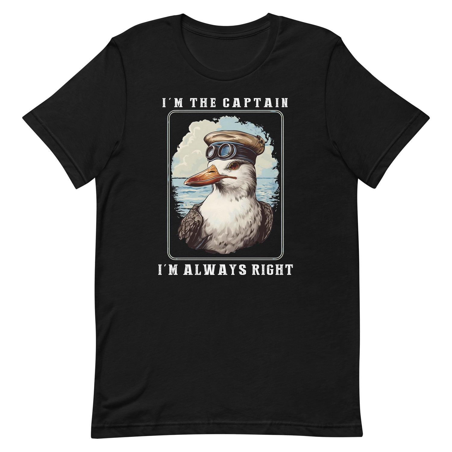 Lustiger Spruch "The Captain Is Always Right And I'm The Captain" Variante 1