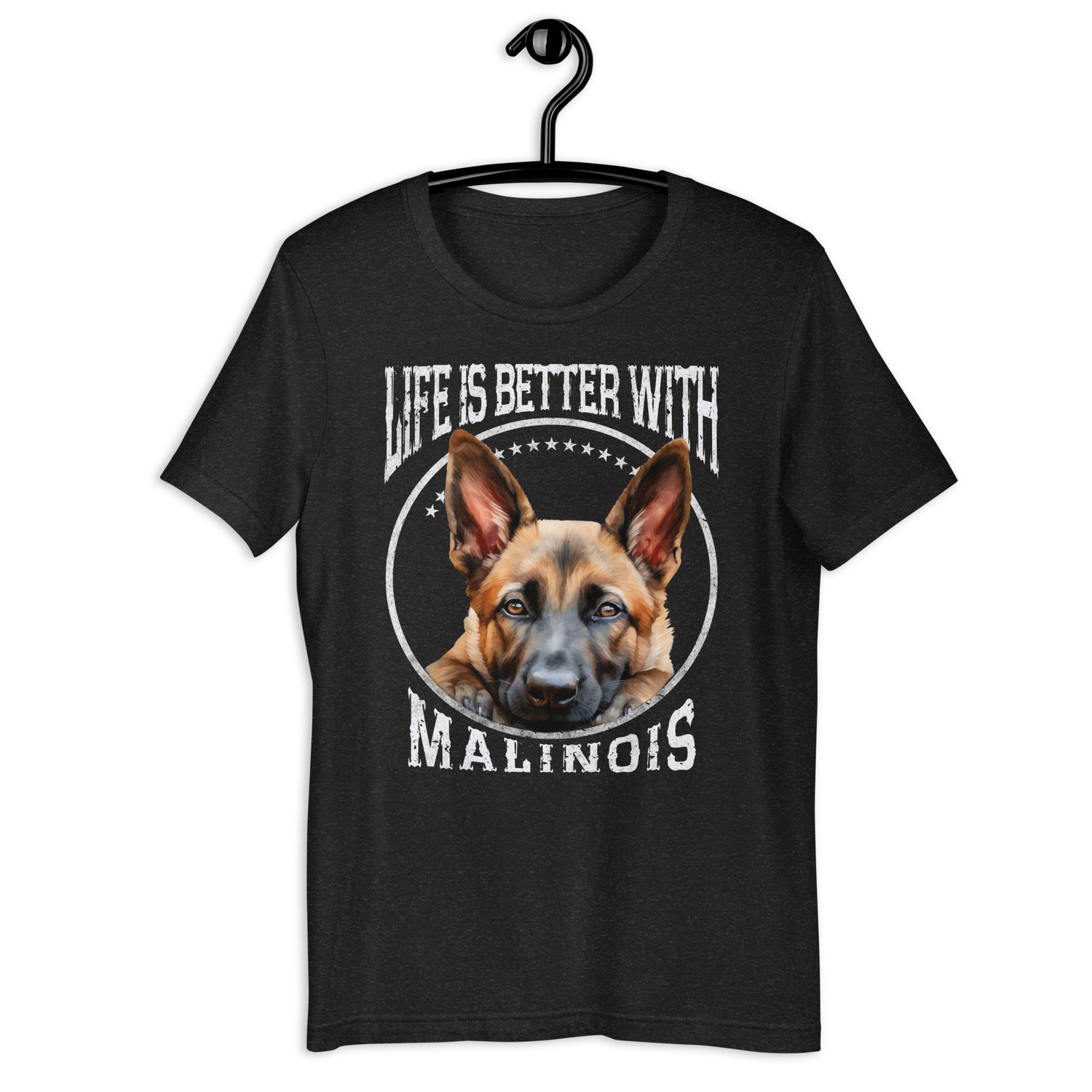 Belgischer Malinois  „Life is better with Malinois „ Variante 10