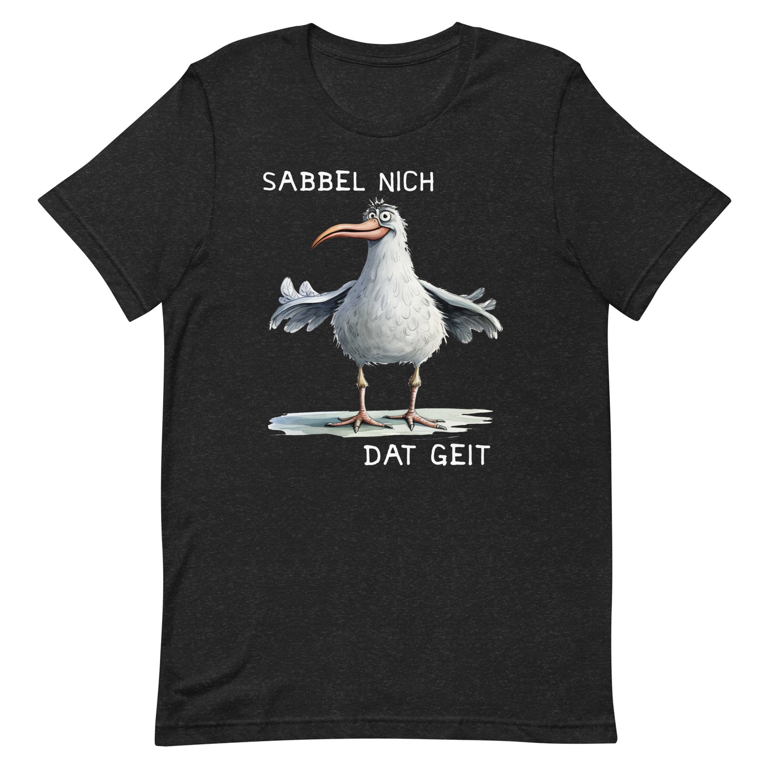 Lustiges Möwen Motiv "Sabbel nich dat geit "  Variante 1