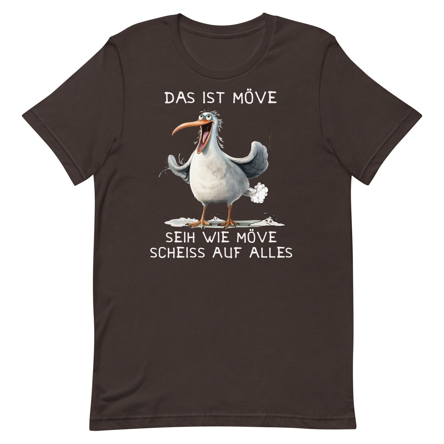 Lustiges Möwen Motiv "Das ist Wöve seih wie Möve scheiss auf alles " Funny T-Shirt Variante 3