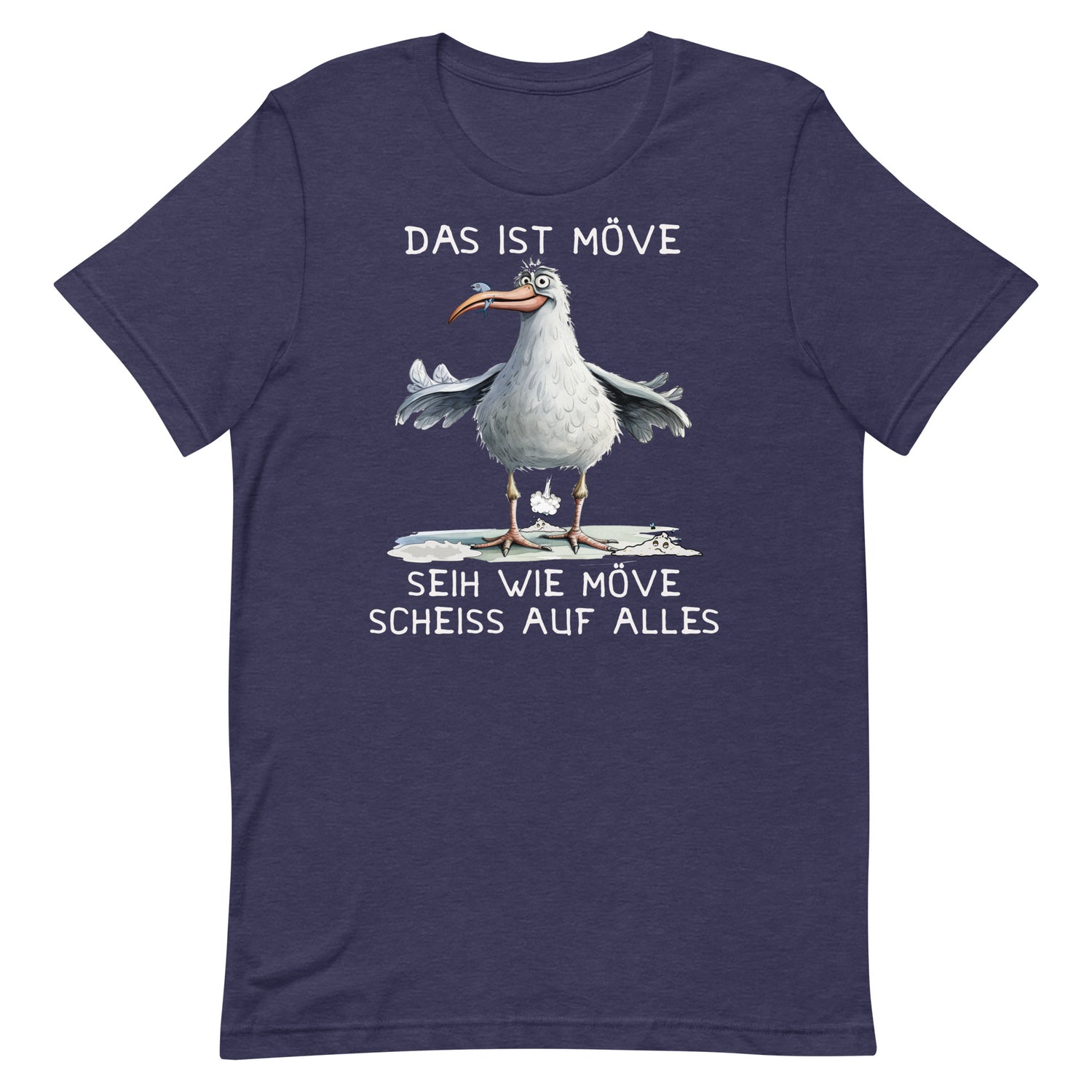 Lustiges Möwen Motiv "Das ist Wöve seih wie Möve scheiss auf alles " Funny T-Shirt Variante 4